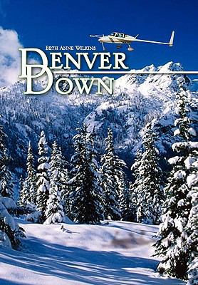 Denver Down 1450084214 Book Cover