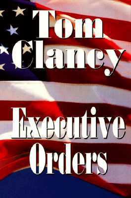 Executive Orders [Large Print] 0786208554 Book Cover