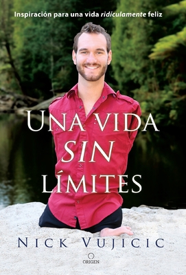 Una Vida Sin Límites / Life Without Limits [Spanish] 1945540702 Book Cover