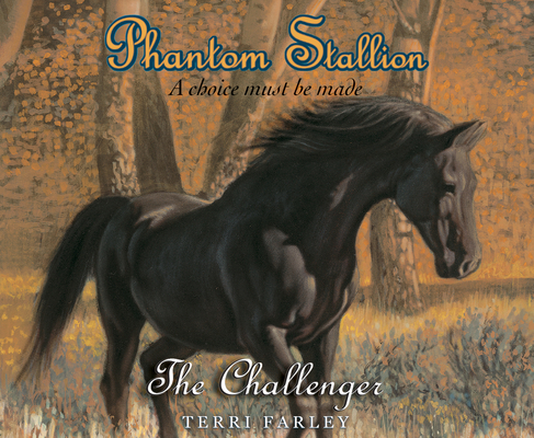 Phantom Stallion: The Challenger Volume 6 1640915265 Book Cover