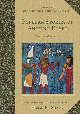 Popular Stories of Ancient Egypt 1576076393 Book Cover