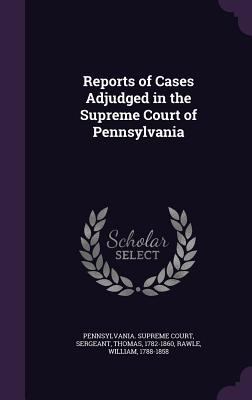 Reports of Cases Adjudged in the Supreme Court ... 1354309936 Book Cover