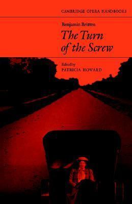Benjamin Britten: The Turn of the Screw 0521283566 Book Cover