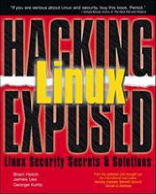 Linux (Hacking Exposed) 0072127732 Book Cover