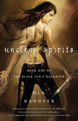 Unclean Spirits: Book One of the Black Sun's Da... 1416575979 Book Cover