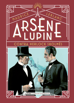 Arsène Lupin, Contra Herlock Sholmès [Spanish] 8418395826 Book Cover