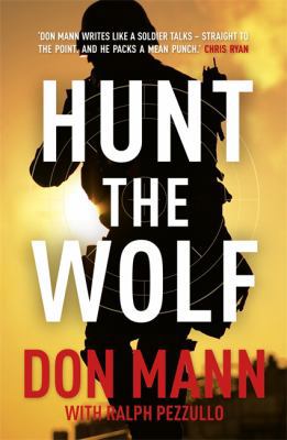 Hunt the Wolf. by Don Mann, Ralph Pezzullo 144474237X Book Cover