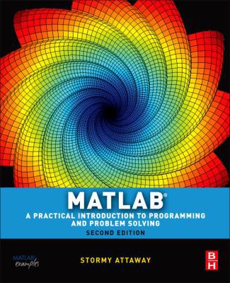 Matlab: A Practical Introduction to Programming... 0123850819 Book Cover