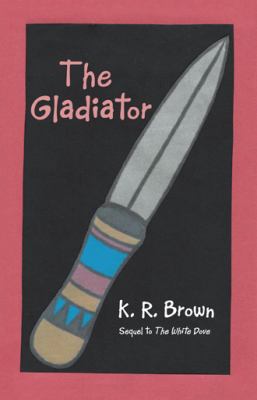 The Gladiator 1458221113 Book Cover