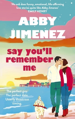 Say You'll Remember Me 0349442835 Book Cover