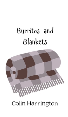 Burritos and Blankets 9916942781 Book Cover