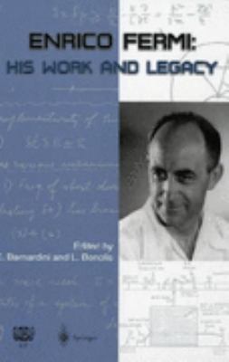 Enrico Fermi. «His work and legacy» 8874380151 Book Cover