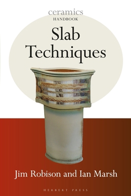 Slab Techniques (Ceramics Handbooks) 1789940249 Book Cover