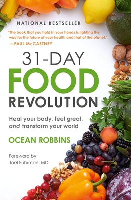 31-Day Food Revolution: Heal Your Body, Feel Gr... 1538746239 Book Cover