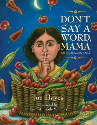 Don't Say a Word, Mamá / No Digas Nada, Mamá [Spanish] 1935955454 Book Cover