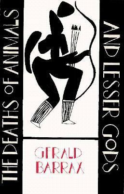 The Deaths of Animal and Lesser Gods 091275902X Book Cover