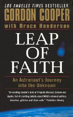 Leap of Faith: An Astronaut's Journey Into the ... 0061098779 Book Cover