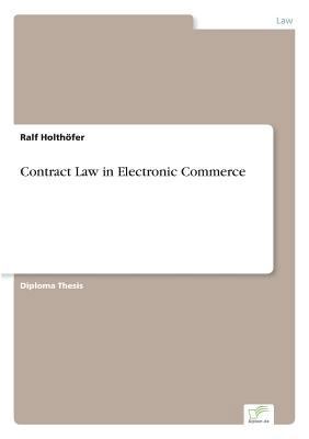 Contract Law in Electronic Commerce 3838630610 Book Cover