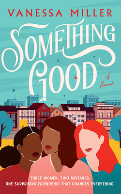 Something Good 1713669145 Book Cover