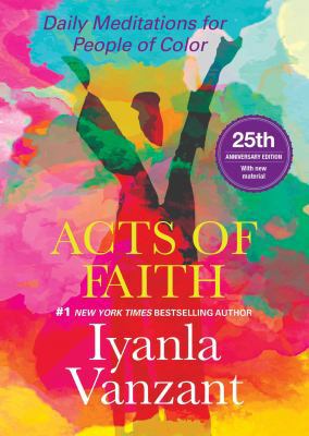 Acts of Faith: 25th Anniversary Edition 1982106832 Book Cover