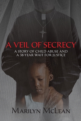 A Veil of Secrecy: A story of child abuse and a...            Book Cover