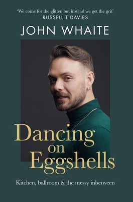 Dancing on Eggshells: Kitchen, Ballroom & the M... 1804191493 Book Cover