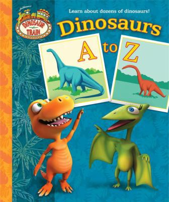 Dinosaurs A to Z B00A2M1C9Y Book Cover