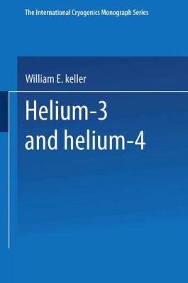 Helium-3 and Helium-4 1489962328 Book Cover