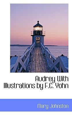 Audrey with Illustrations by F.C. Yohn 1117516946 Book Cover