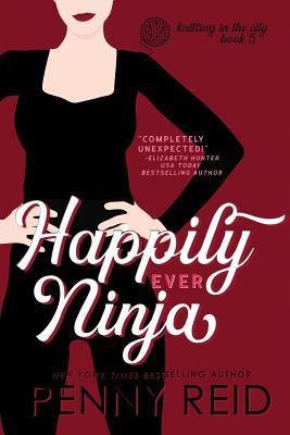 Happily Ever Ninja: A Married Romance 1942874162 Book Cover