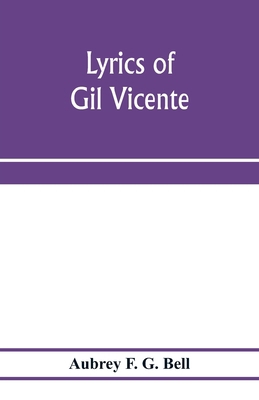 Lyrics of Gil Vicente 935397352X Book Cover
