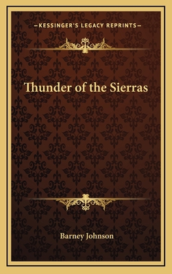 Thunder of the Sierras 1163323411 Book Cover