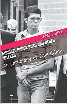 Michael Bruce Ross And Other Killers B0CVKZ6VLB Book Cover