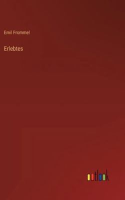 Erlebtes [German] 3368380699 Book Cover