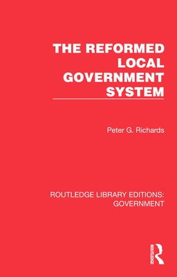 The Reformed Local Government System 1032782846 Book Cover
