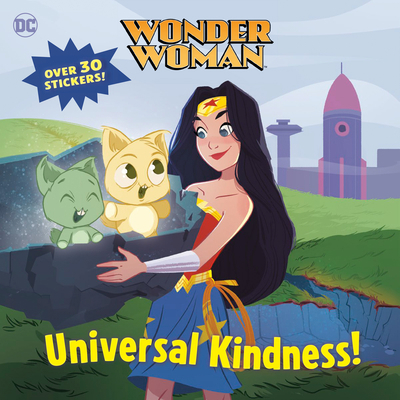 Universal Kindness! (DC Super Heroes: Wonder Wo... 0593172515 Book Cover