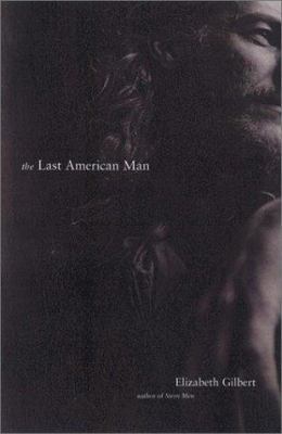 The Last American Man B0006DJQHY Book Cover
