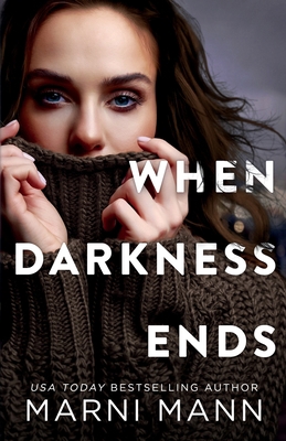 When Darkness Ends B095GLNMNM Book Cover