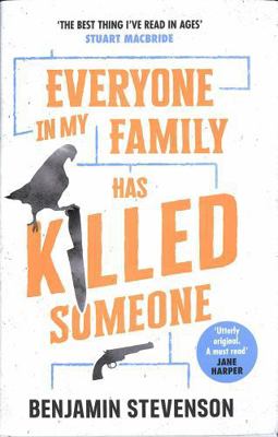 Everyone In My Family Has Killed Someone 0241594936 Book Cover