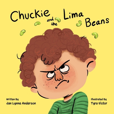 Chuckie and the Lima Beans 1736735403 Book Cover