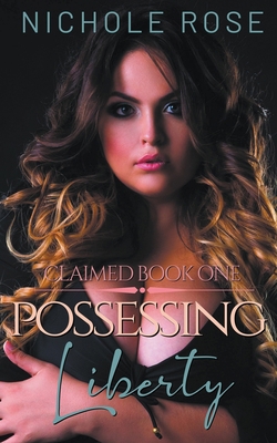 Possessing Liberty B0CD1BDHLG Book Cover