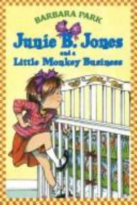 Junie B. Jones and a Little Monkey Business (Ju... 0439130735 Book Cover