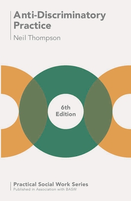 Anti-Discriminatory Practice: Equality, Diversi... 1137586656 Book Cover