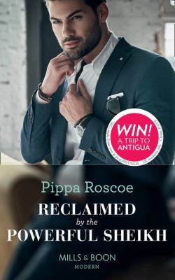 Reclaimed By The Powerful Sheikh (The Winners' ... 0263270777 Book Cover