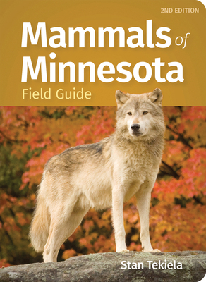 Mammals of Minnesota Field Guide 1647555167 Book Cover