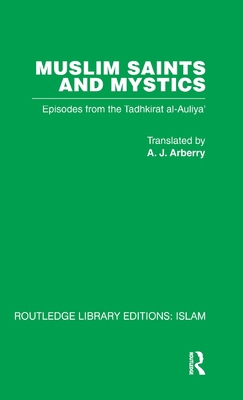 Muslim Saints and Mystics: Episodes from the Ta... 0415442567 Book Cover