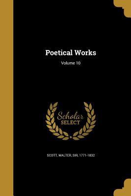 Poetical Works; Volume 10 136387893X Book Cover