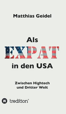 Als Expat in den USA [German] 3743953803 Book Cover
