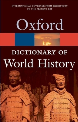 A Dictionary of World History (Oxford Quick Ref... 0192807005 Book Cover