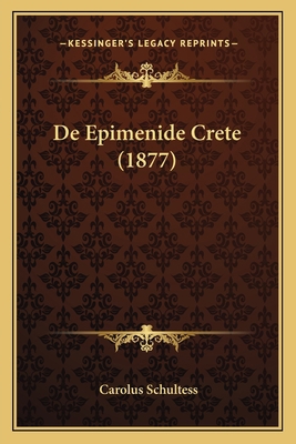 De Epimenide Crete (1877) [Latin] 1167403320 Book Cover